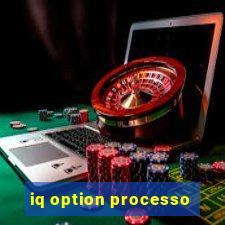 iq option processo